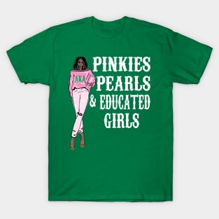 Pinkies Pearls and Educated Girls T-Shirt